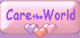 Care the World